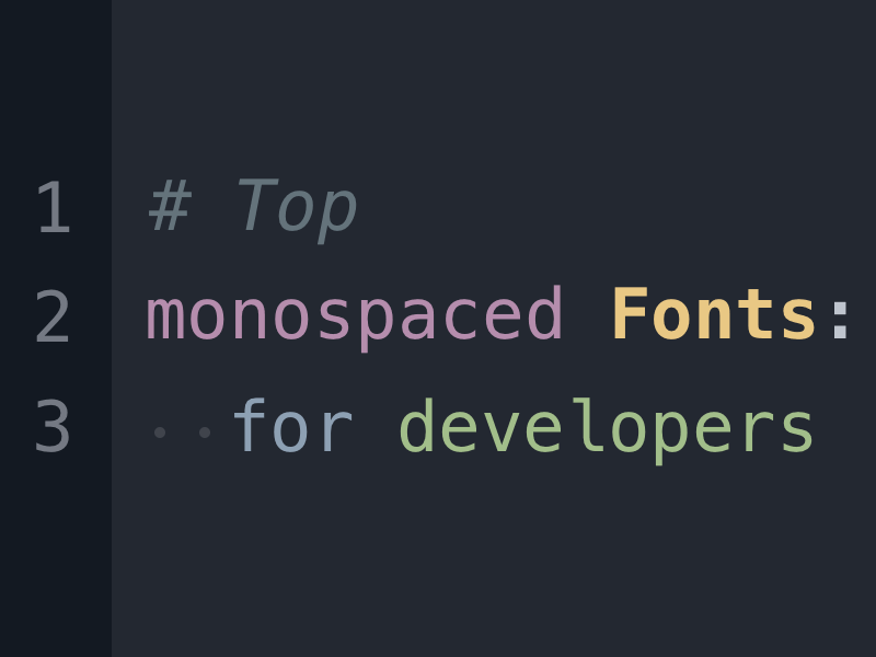 #POST: Freebie Supply - Top Monospace Fonts For Developers